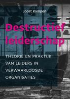 Destructief leiderschap - Joost Kampen - ebook - thumbnail