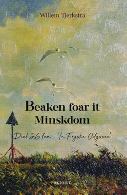 Beaken foar it Minskdom - Willem Tjerkstra - ebook