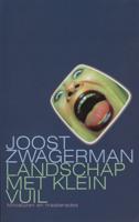 Landschap met klein vuil - Joost Zwagerman - ebook - thumbnail