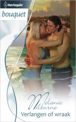 Verlangen of wraak - Melanie Milburne - ebook