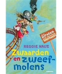 Zwaarden en zweefmolens - Reggie Naus - eBook (9789021669816)