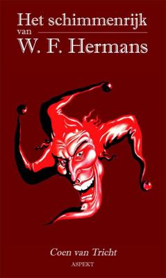 Het schimmenrijk van W.F. Hermans - C. van Tricht - Paperback (9789059115606) Het schimmenrijk van W.F. Hermans - C. van Tricht - Paperback (9789059115606)