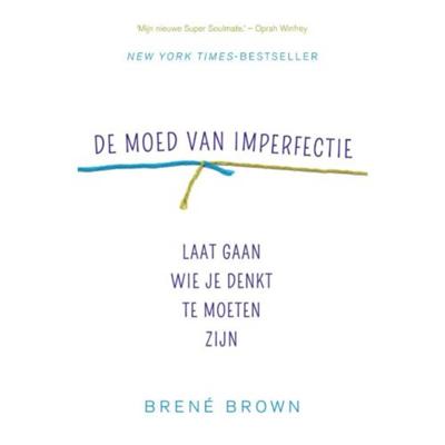 De moed van imperfectie