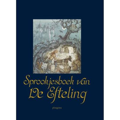 Sprookjesboek van De Efteling (Hardback)