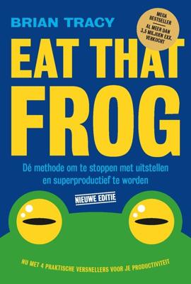 Eat that frog - Brian Tracy - ebook