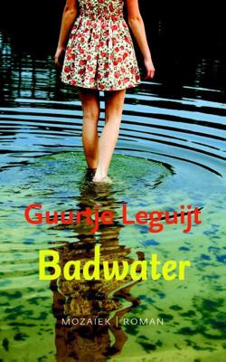 Badwater - Guurtje Leguijt - ebook