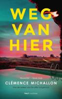 Weg van hier - Clémence Michallon - ebook - thumbnail