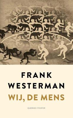 Wij, de mens - Frank Westerman - ebook