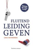 Fluitend leidinggeven - Louis van Woerden - ebook - thumbnail