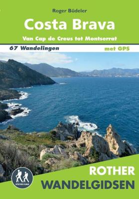 Rother wandelgids Costa Brava (Paperback)
