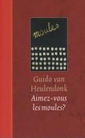 Aimez-vous les moules? - Guido van Heulendonk - ebook - thumbnail