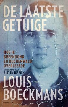 De laatste getuige - Pieter Serrien, Louis Boeckmans - ebook De laatste getuige - Pieter Serrien, Louis Boeckmans - ebook
