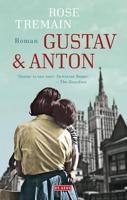 Gustav & Anton - Rose Tremain - ebook - thumbnail