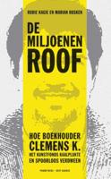 De miljoenenroof - Rudie Kagie, Marian Husken - ebook - thumbnail
