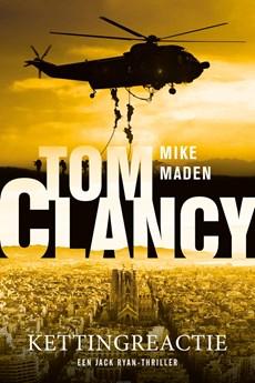 Tom Clancy Kettingreactie - Mike Maden - ebook Tom Clancy Kettingreactie - Mike Maden - ebook