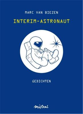 Interim-astronaut - Marc van Biezen - eBook (9789049953768)