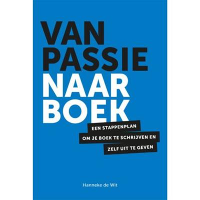 Van passie naar boek (Paperback)