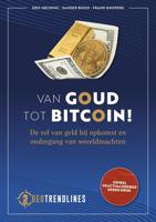 Van Goud tot Bitcoin! - Eric Mecking, Sander Boon, Frank Knopers - ebook - thumbnail