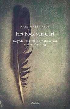 Het boek van Carl - Naja Marie Aidt - eBook (9789021408545) Het boek van Carl - Naja Marie Aidt - eBook (9789021408545)