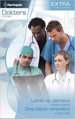 Liefde op Jamaica ; Drie kleine verleiders - Dianne Drake, Fiona Lowe - ebook