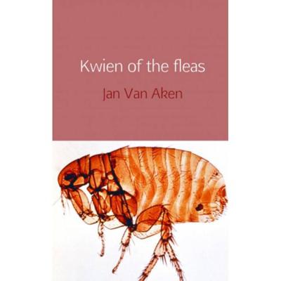 Jozef Spoorweg Kwien of the fleas Jozef Spoorweg Kwien of the fleas
