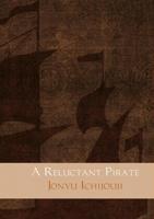 A reluctant pirate - Jonyu Ichijouji - eBook (9789402115376) - thumbnail