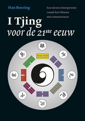 De I Tjing voor de 21ste eeuw (Hardback) De I Tjing voor de 21ste eeuw (Hardback)