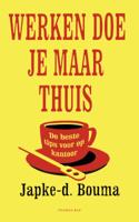 Werken doe je maar thuis (Paperback) - thumbnail