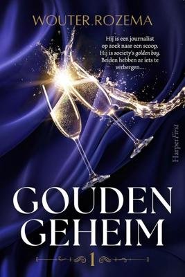 Gouden geheim - Wouter Rozema - ebook
