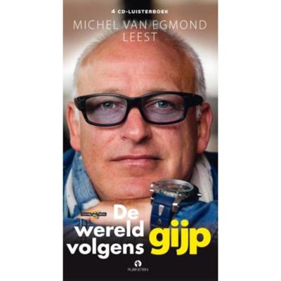 De Wereld Volgens Gijp - Michel van Egmond - CD (9789047623335) De Wereld Volgens Gijp - Michel van Egmond - CD (9789047623335)