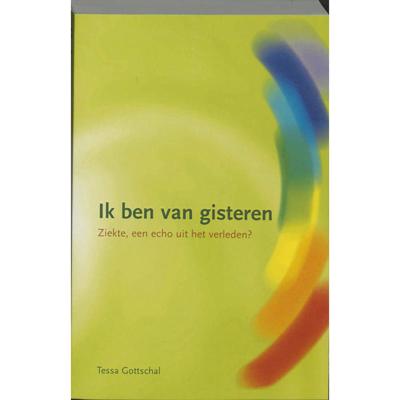 Ik ben van gisteren (Paperback)