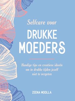 Selfcare voor drukke moeders cadeauboek