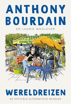 Wereldreizen - Anthony Bourdain - ebook