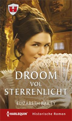 Droom vol sterrenlicht - Elizabeth Bailey - eBook (9789402532746)