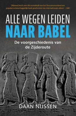 Alle wegen leiden naar Babel - Daan Nijssen - ebook