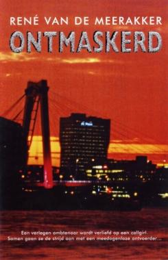 Ontmaskerd - René van de Meerakker - ebook