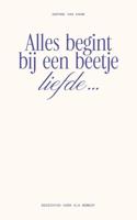 Alles begint bij een beetje liefde... - Daphne van Kaam - ebook - thumbnail