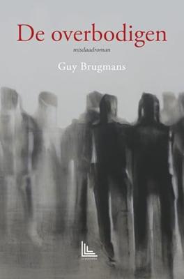 De overbodigen - Guy Brugmans - ebook De overbodigen - Guy Brugmans - ebook