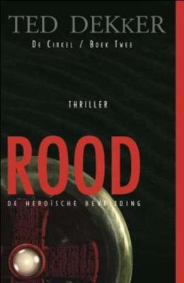 Rood - Ted Dekker - ebook
