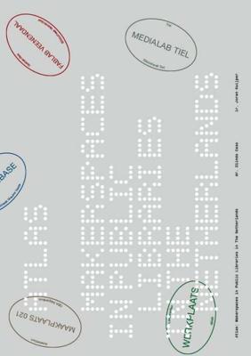 Atlas: Makerspaces in Public Libraries in The Netherlands (Paperback)