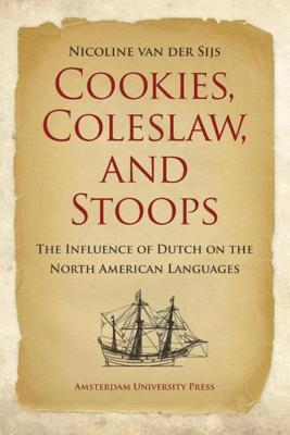 Cookies, Coleslaw, and Stoops - Nicoline van der Sijs - ebook