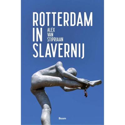 Rotterdam in slavernij (Paperback)