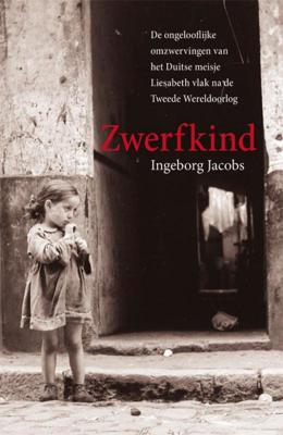 Zwerfkind - Ingeborg Jacobs - eBook (9789032513047) Zwerfkind - Ingeborg Jacobs - eBook (9789032513047)