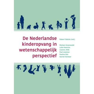 De Nederlandse kinderopvang in wetenschappelijk perspectief (Paperback)