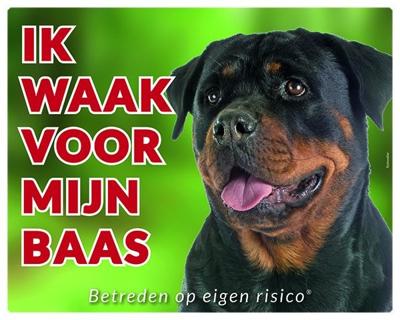 Rottweiler Waakbord - Ik waak voor mijn baas