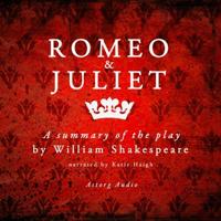 Romeo & Juliet by Shakespeare, a Summary of the Play - thumbnail