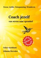 Coach jezelf van stress naar sprankel (Hardback) - thumbnail