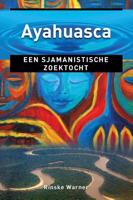 Ayahuasca - Rinske Warner - ebook - thumbnail
