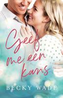 Geef me een kans - Becky Wade - ebook - thumbnail