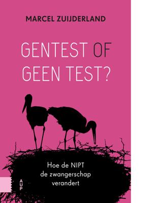 Gentest of geen test? - Marcel Zuijderland - ebook